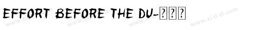 effort before the du字体转换
